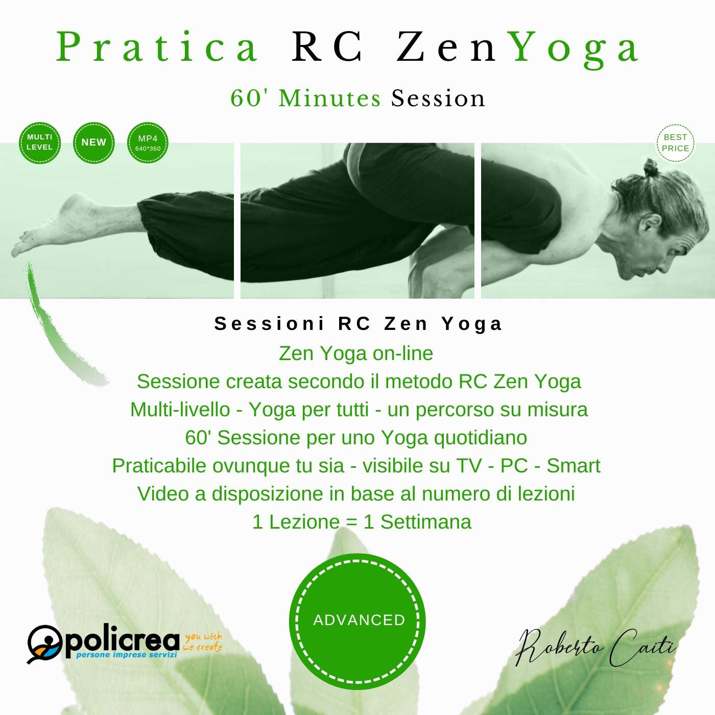 60′ Minuti Lezione RC Zen Yoga – Advanced – 5 Sessioni